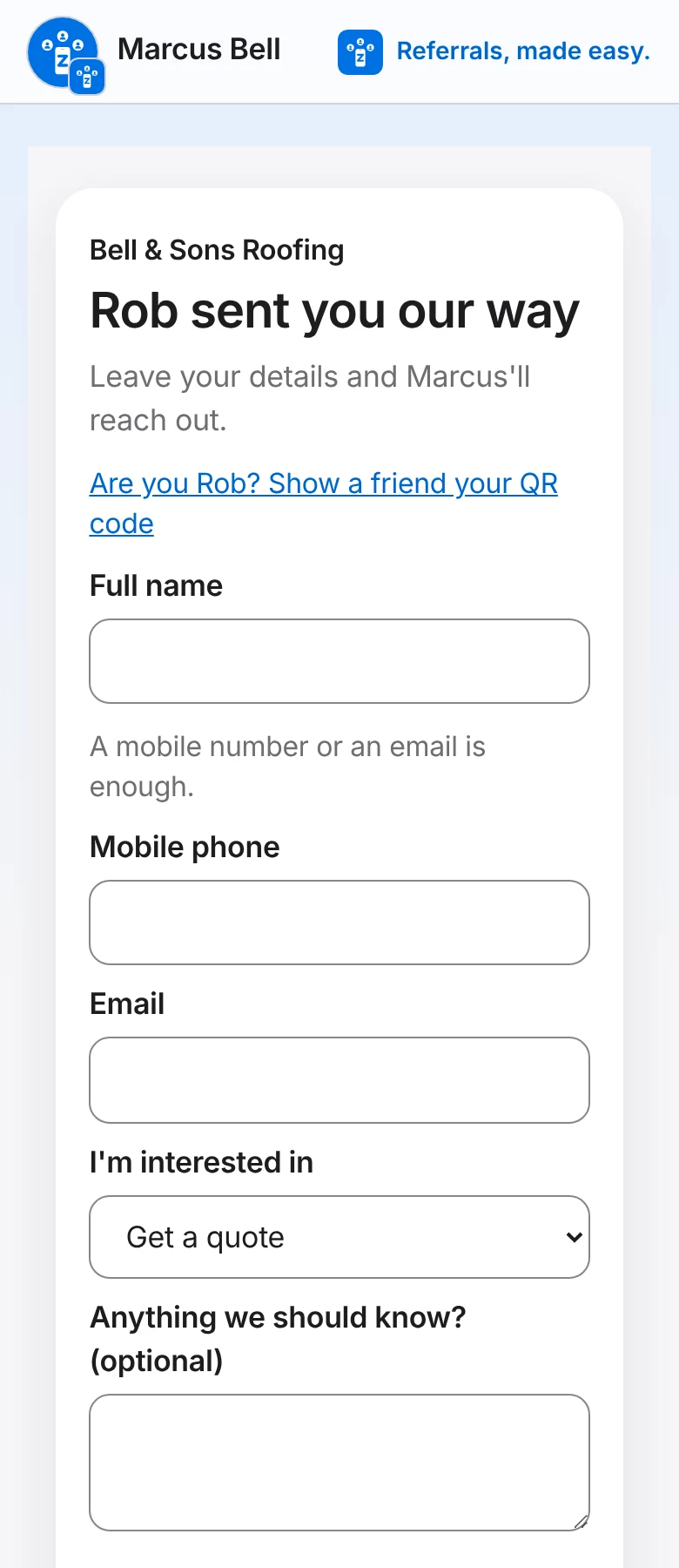 The page a neighbor opens from a customer's link: "Rob sent you our way", with a short estimate form that reaches the contractor.