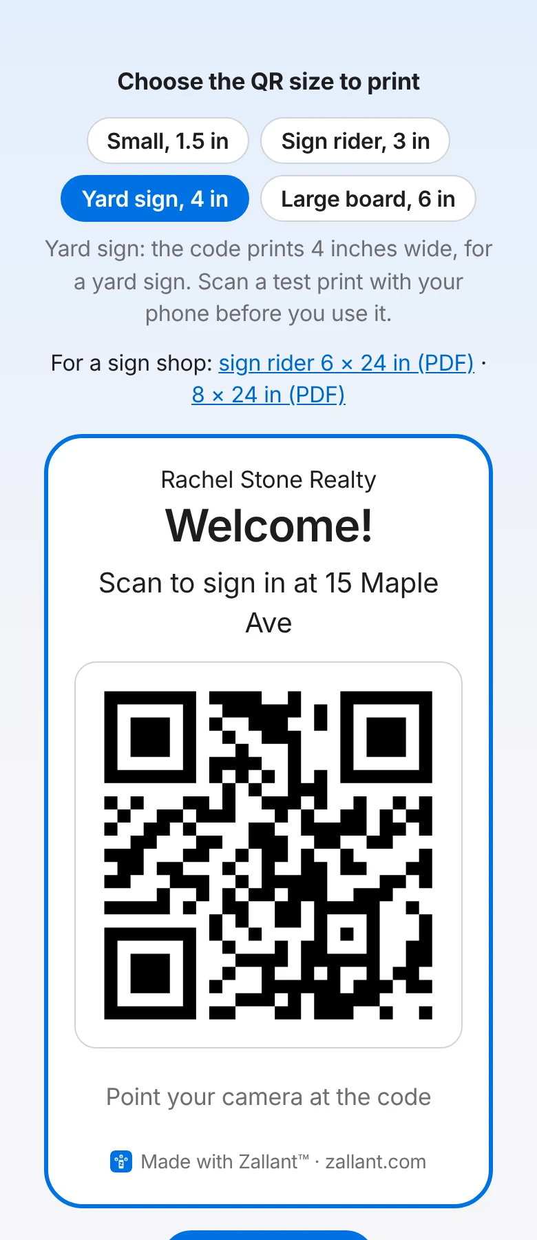 The printable open house sign: "Welcome! Scan to sign in at 15 Maple Ave" with a large QR code.